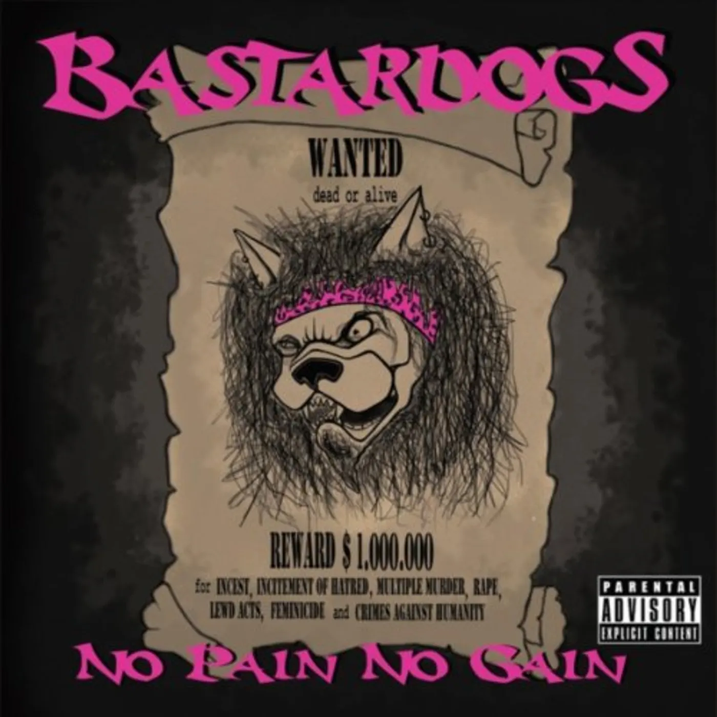 Bastardogs NO PAIN NO GAIN CD
