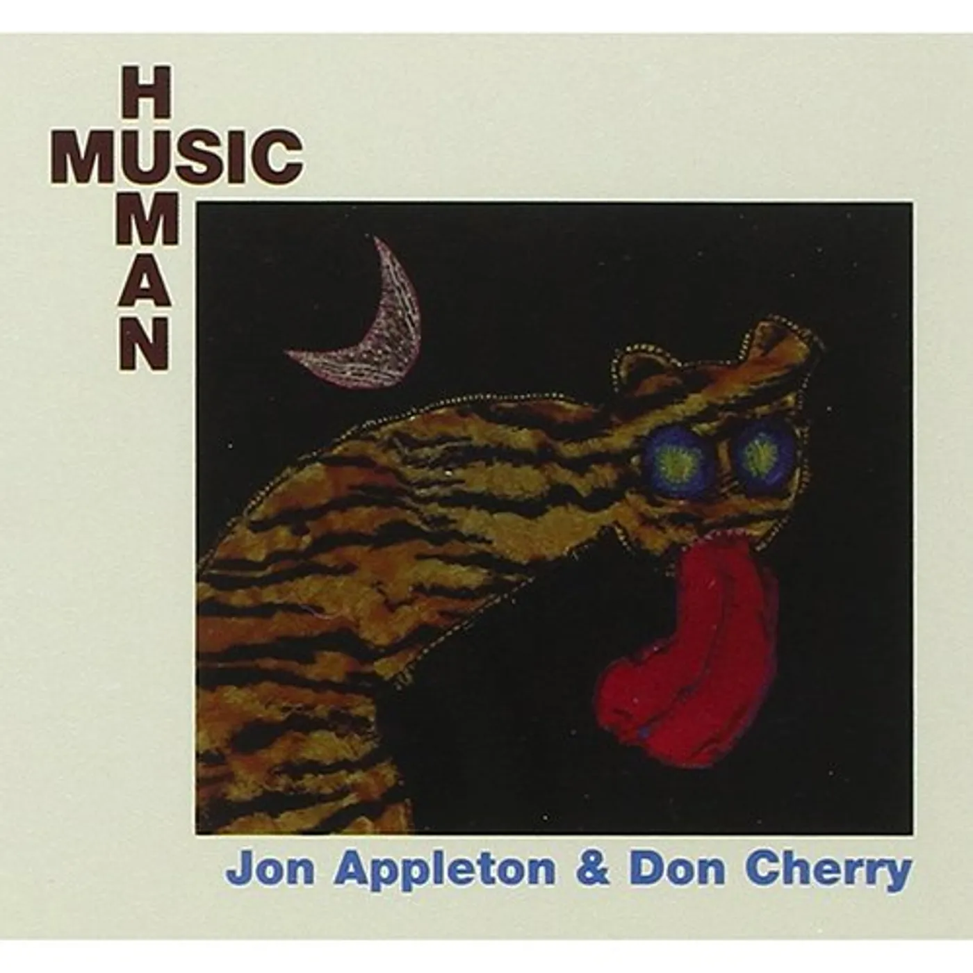 Jon Appleton / Don Cherry HUMAN MUSIC +2 CD