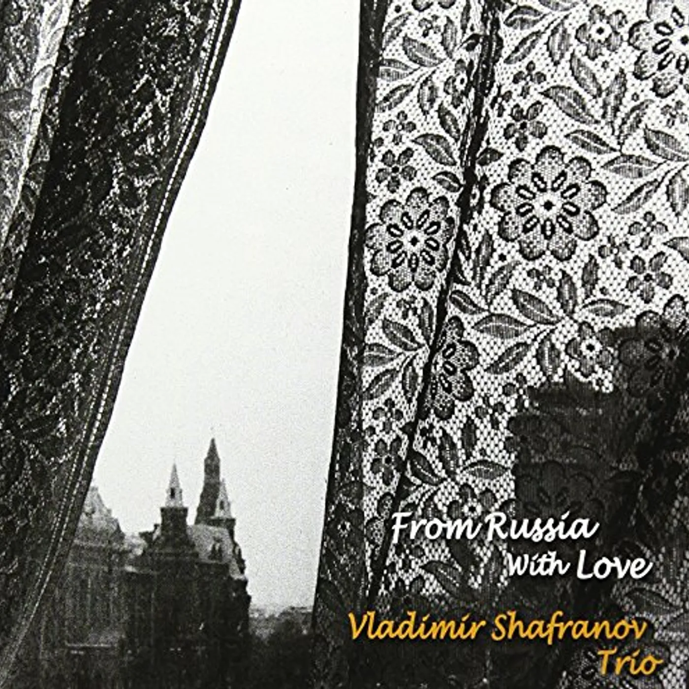 Vladimir Shafranov FROM RUSSIA WITH LOVE CD