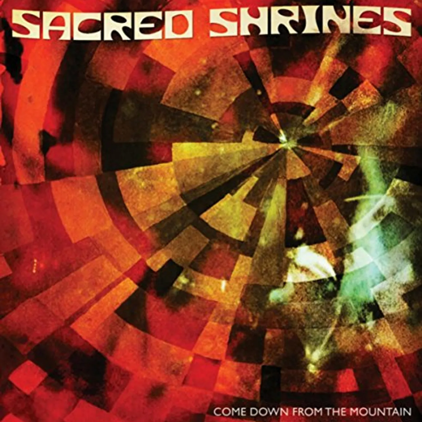 Sacred Shrines COME DOWN FROM THE MOUNTAIN CD