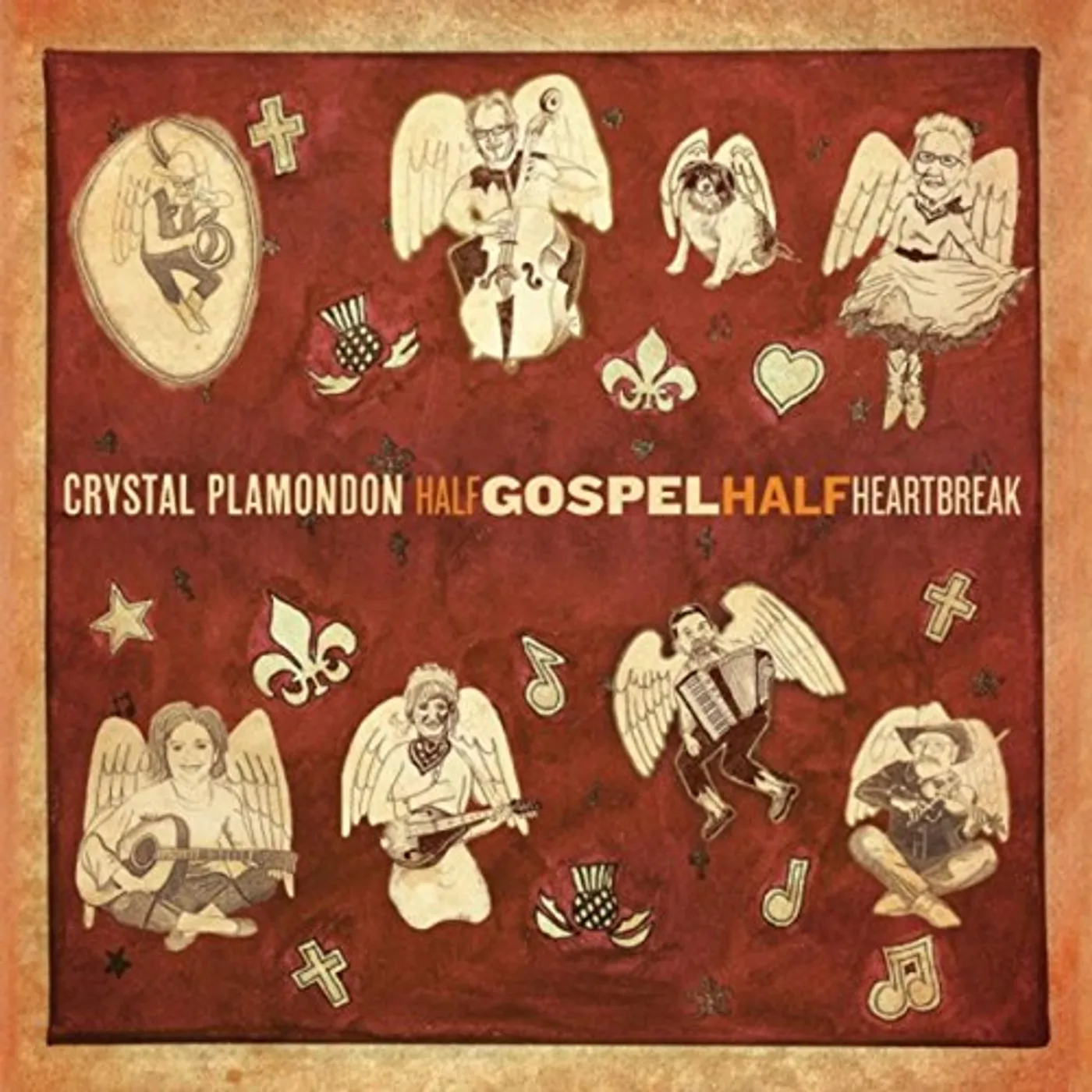 Crystal Plamondon HALF GOSPEL HALF HEARTBREAK CD