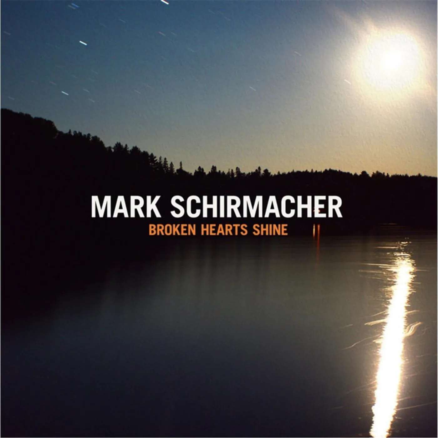 Mark Schirmacher Broken Hearts Shine Vinyl Record