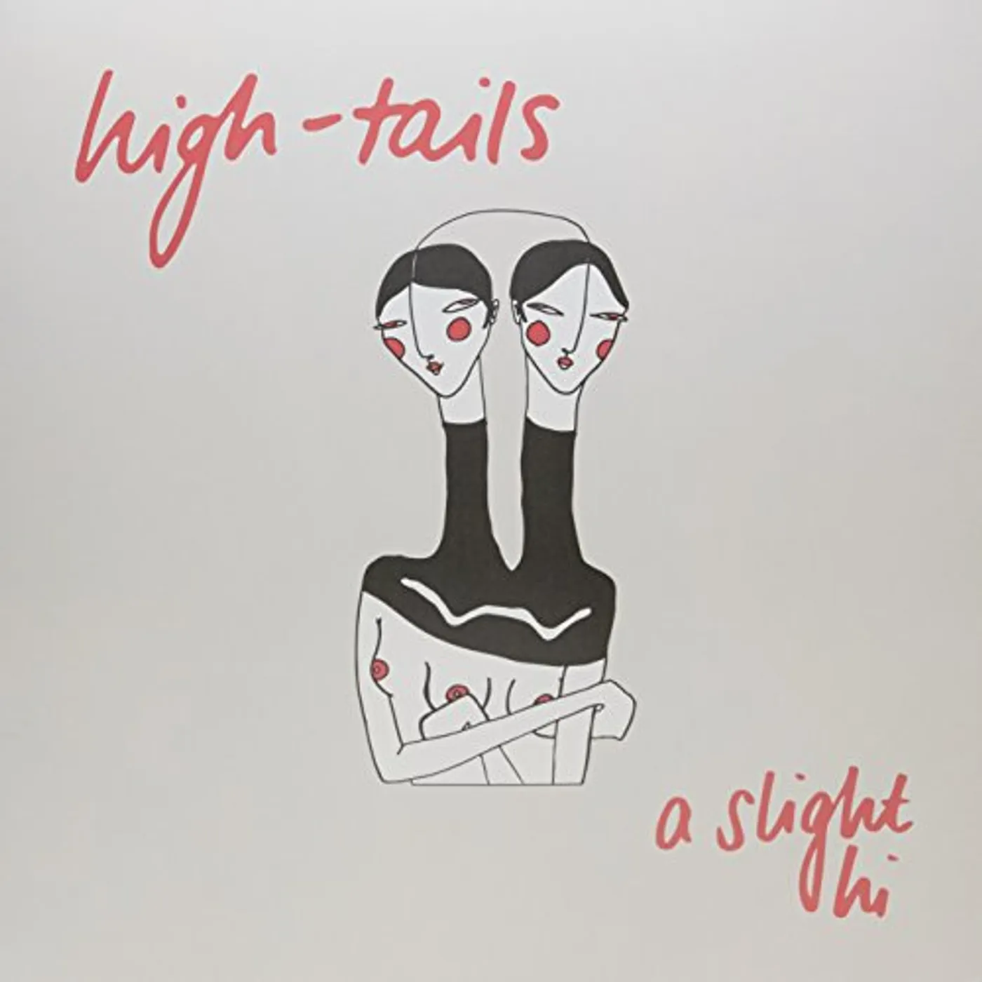 High-tails SLIGHT HI Vinyl Record