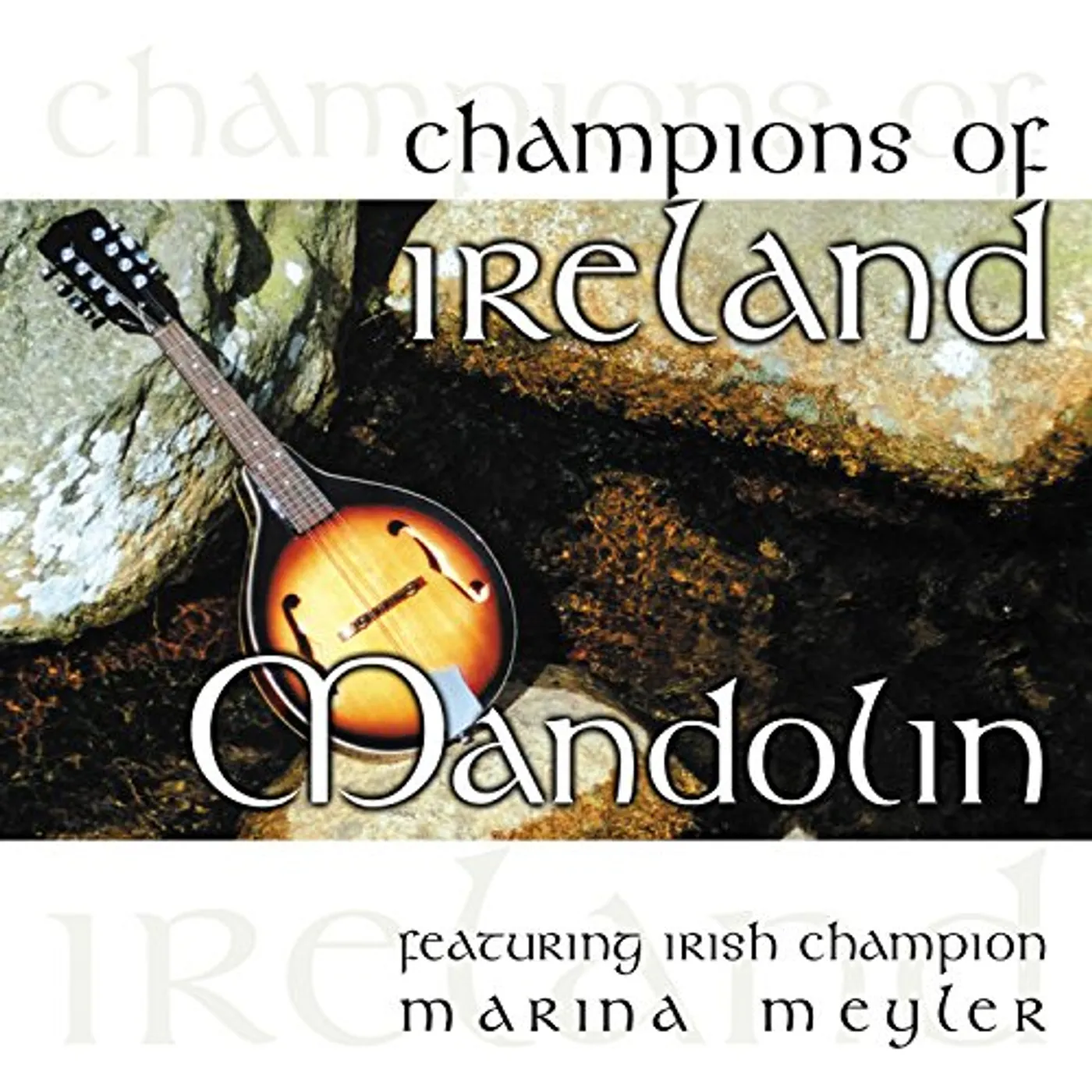 Marina Meyler CHAMPIONS OF IRELAND: MANDOLIN CD