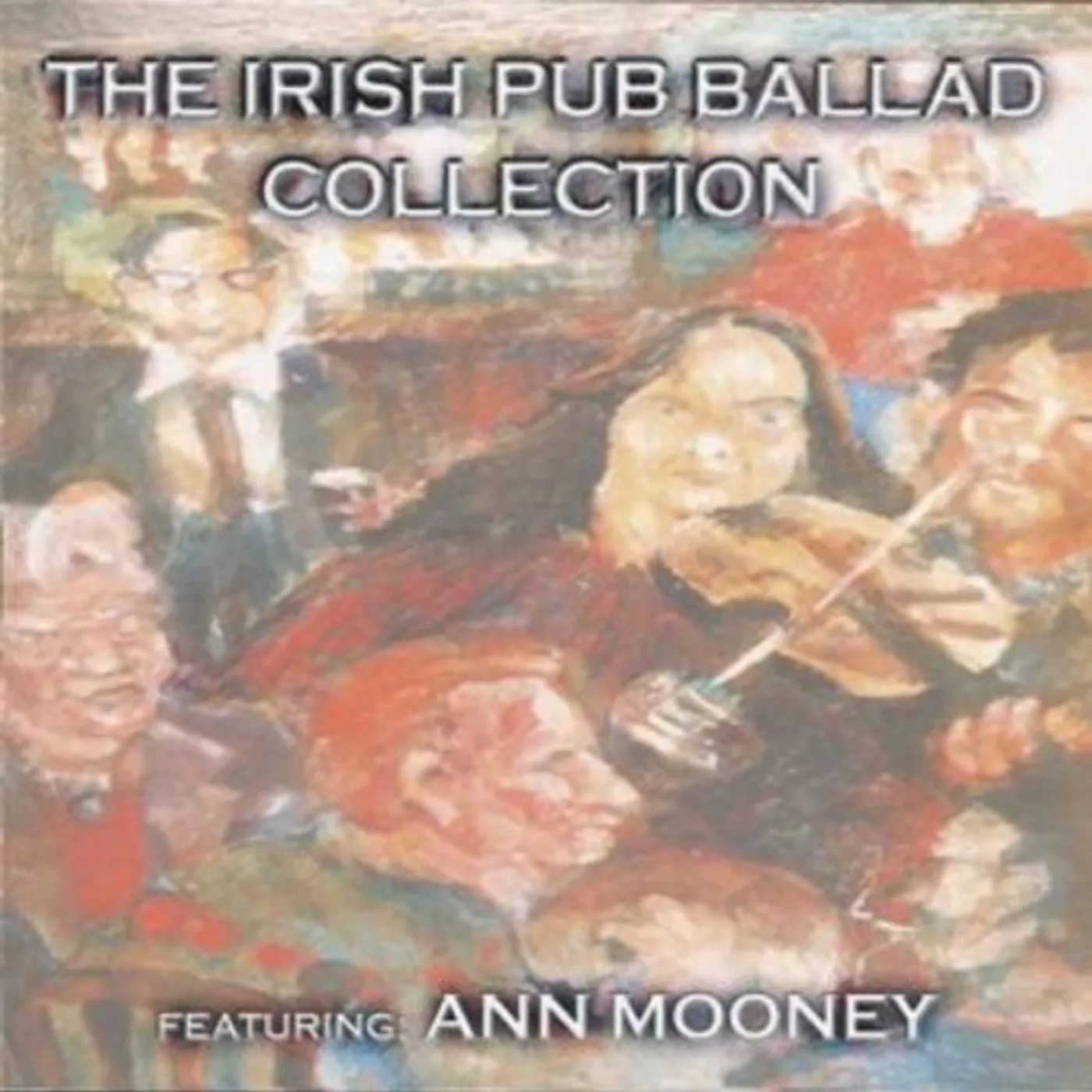 Ann Mooney IRISH PUB BALLAD COLLECTION CD