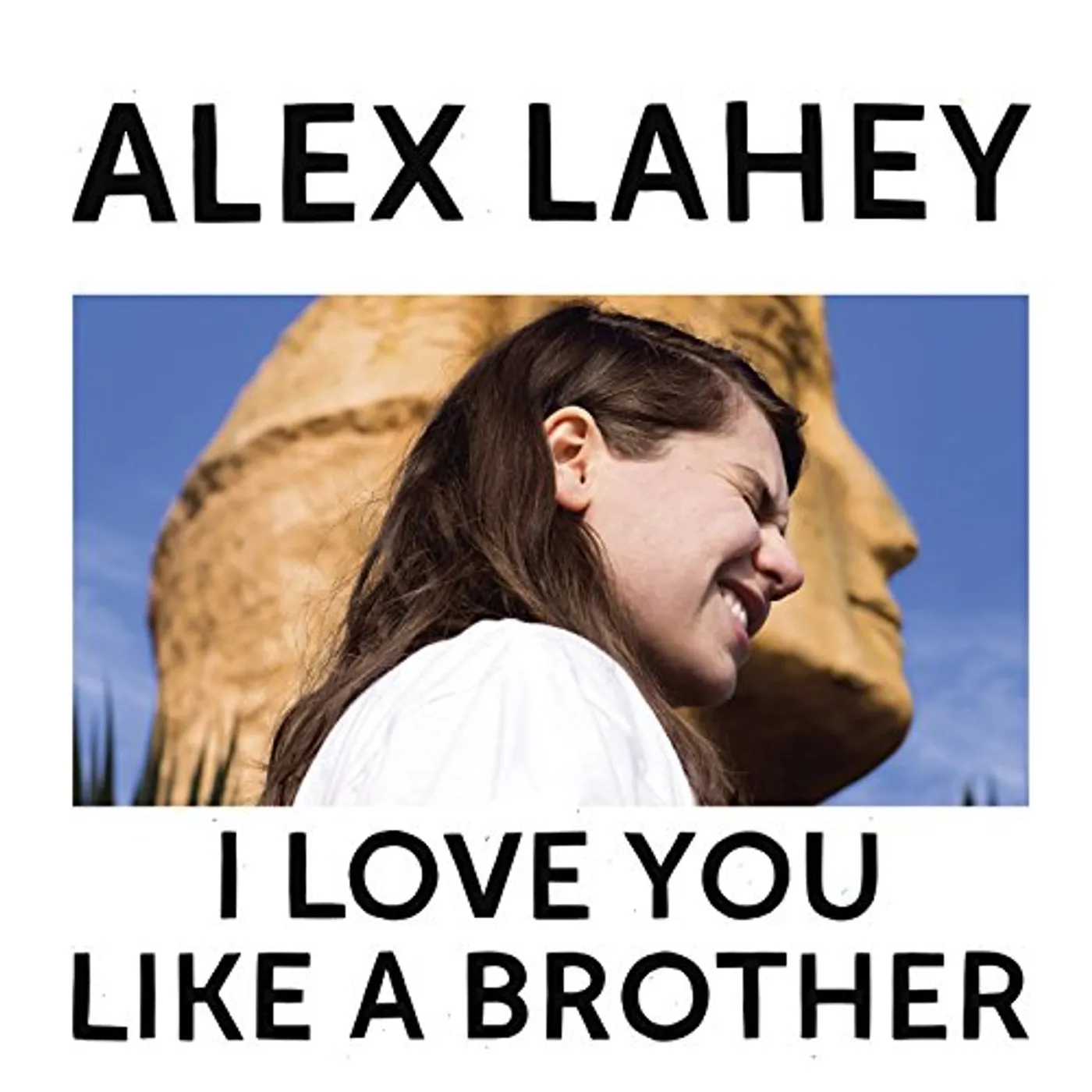 Alex Lahey I LOVE YOU LIKE A BROTHER CD