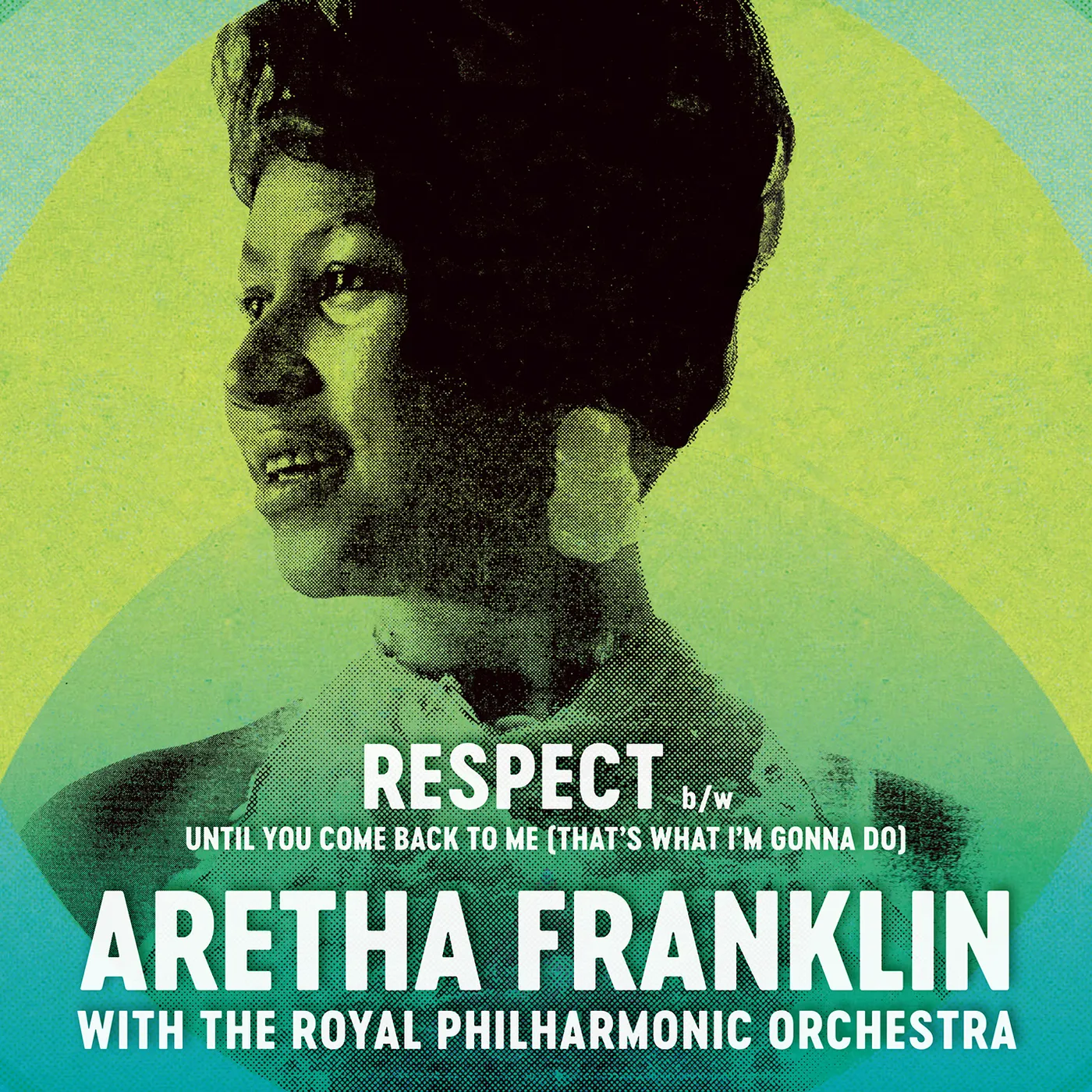 Aretha Franklin & Royal Philharmonic Orchestra RESPECT / UNTIL YOU COME BACK TO ME Vinyl Record