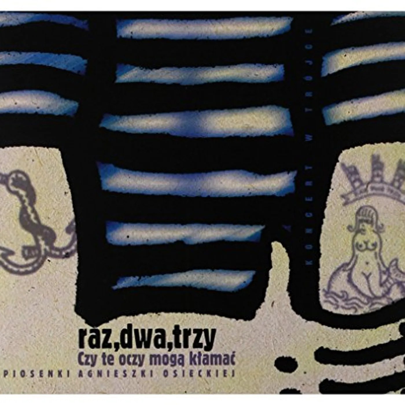 Raz Dwa Trzy CZY TE OCZY MOGA KLAMAC CD