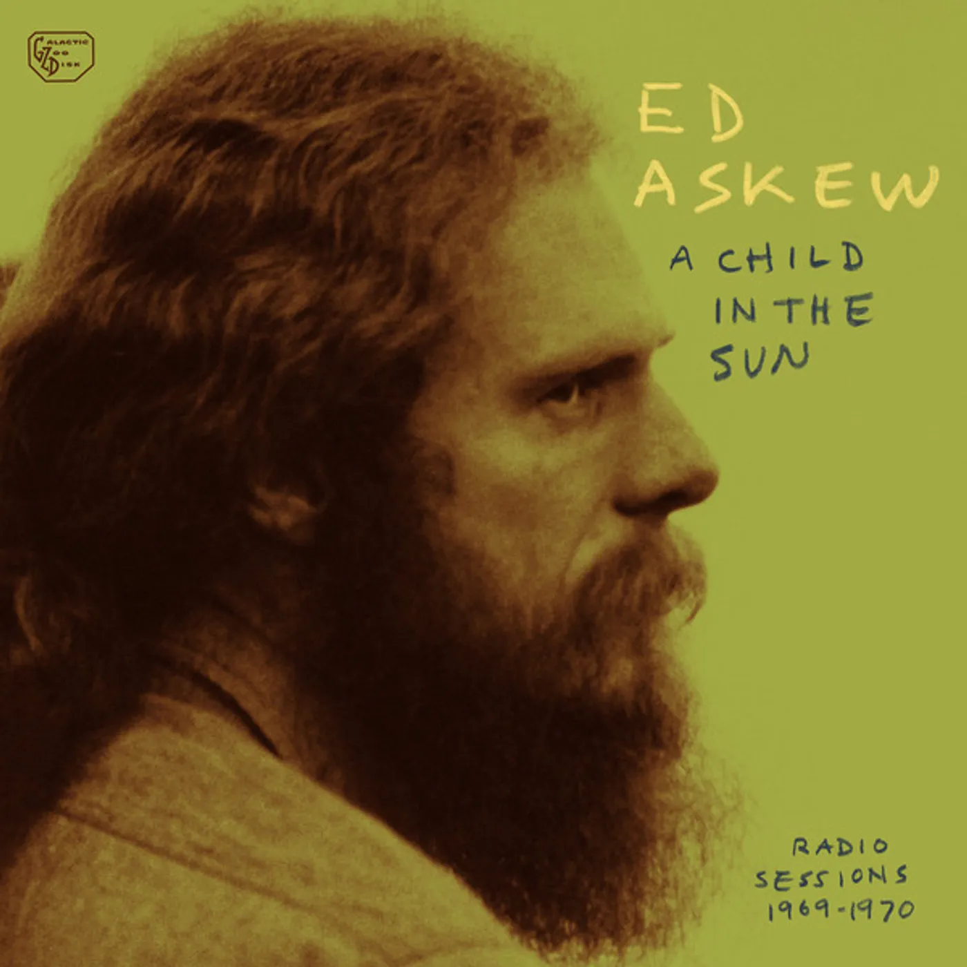 Ed Askew CHILD IN THE SUN: RADIO SESSIONS 1969-1970 Vinyl Record