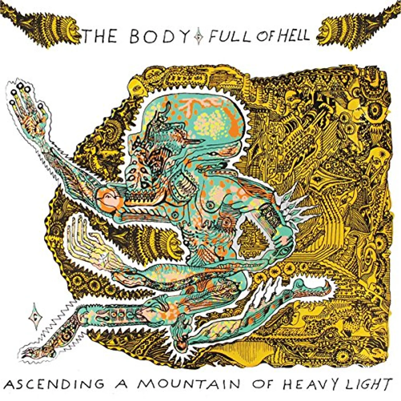 Full of Hell and The Body ASCENDING A MOUNTAIN OF HEAVY LIGHT CD