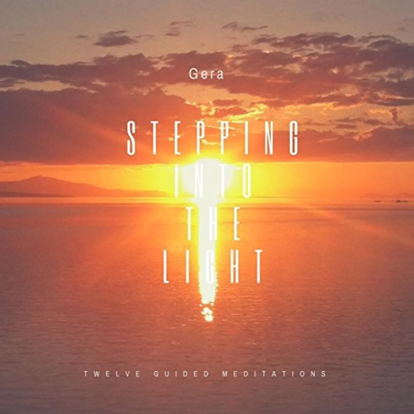 Gera STEPPING INTO THE LIGHT CD