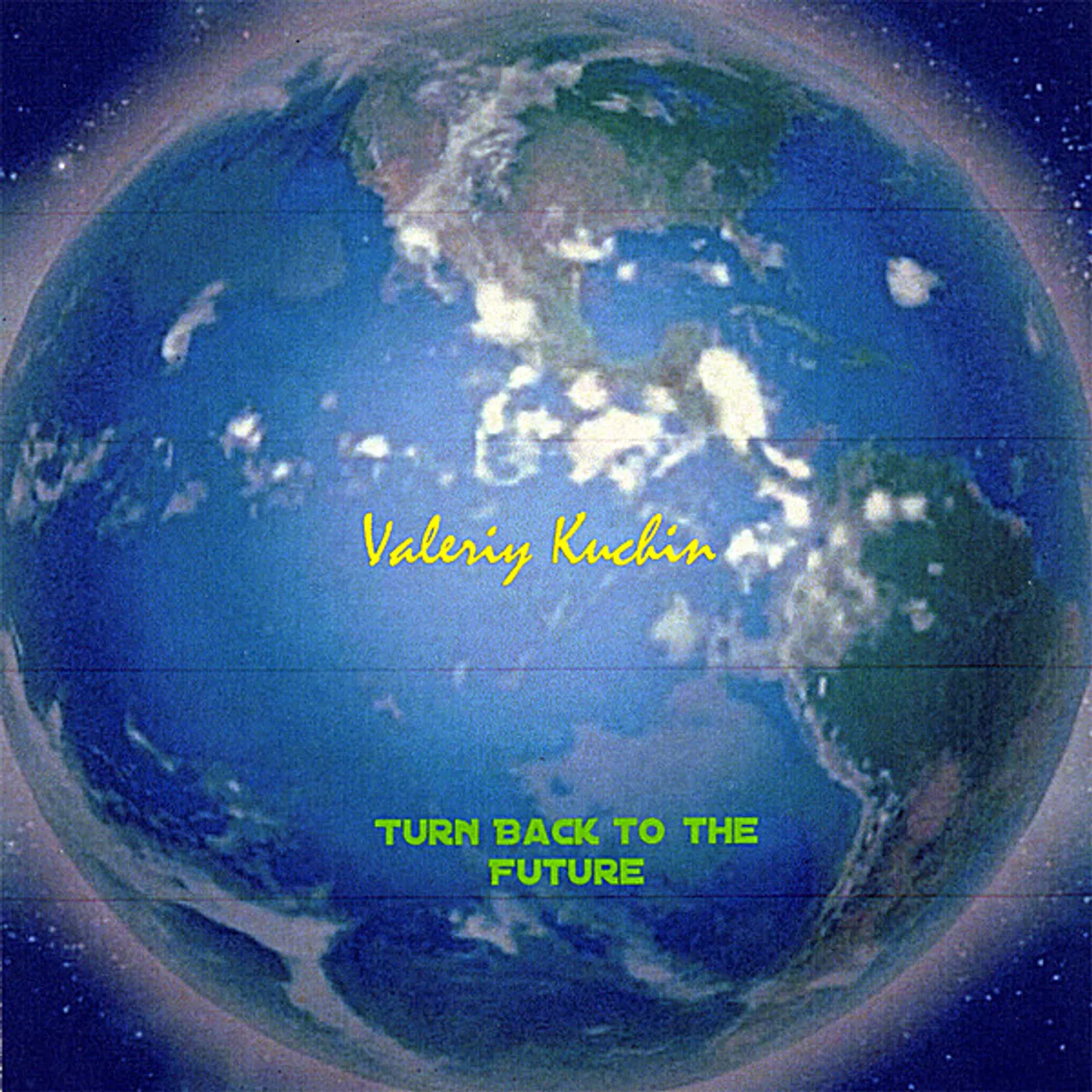 Valeriy Kuchin TURN BACK TO THE FUTURE CD