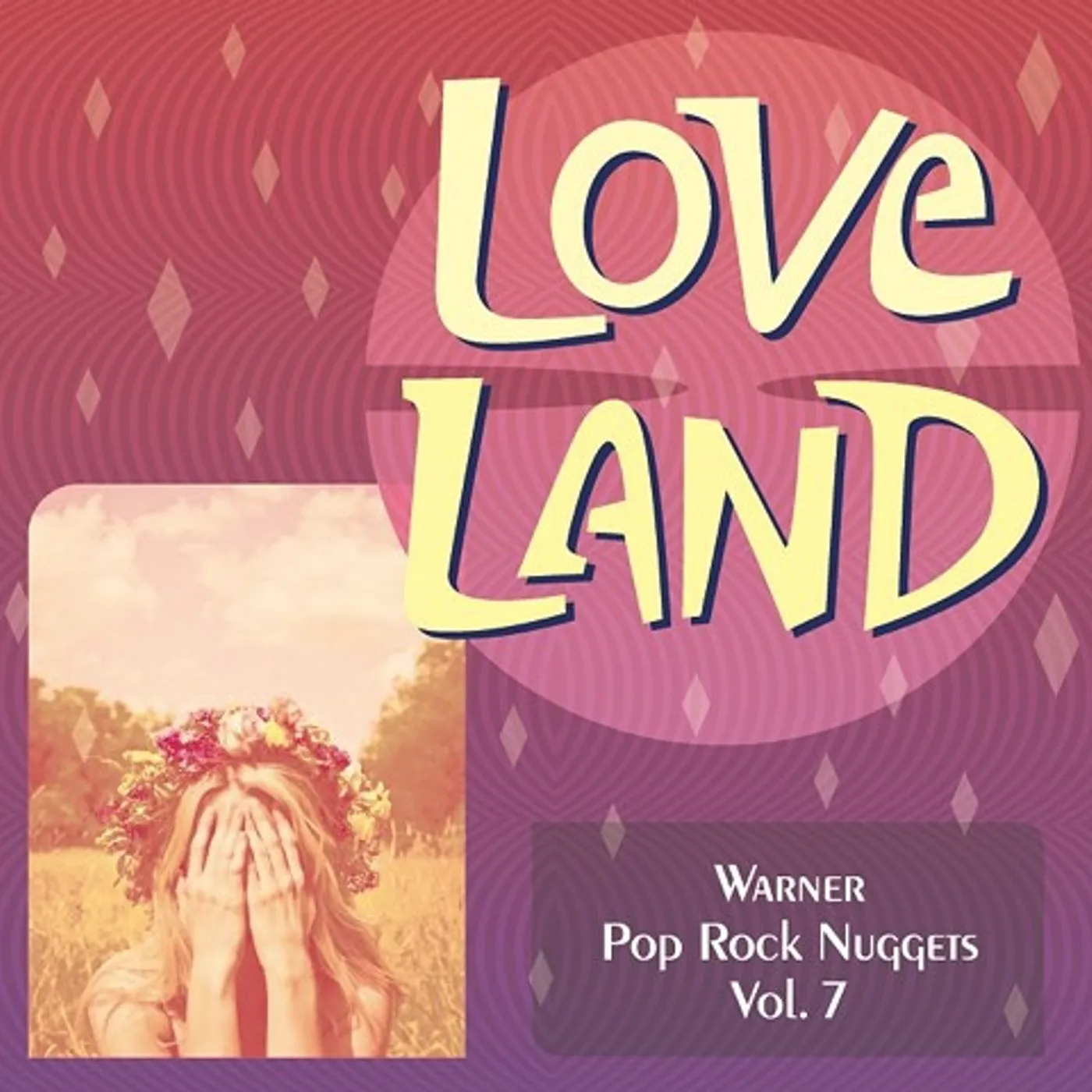 Various Artists  POP ROCK NUGGETS VOL 7: LOVE LAND CD