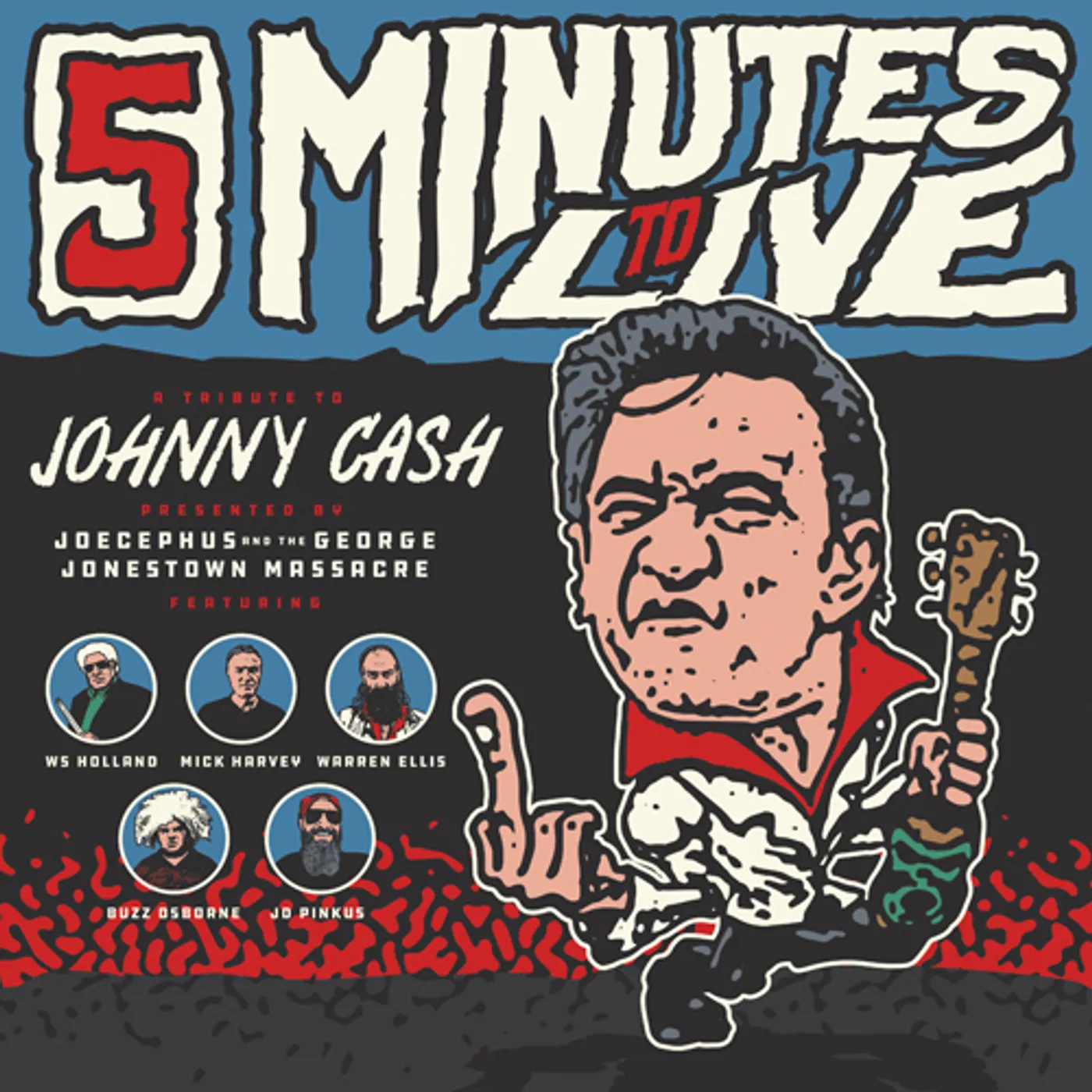 Joecephus And The George Jonestown Massacre FIVE MINUTES TO LIVE: A TRIBUTE TO JOHNNY CASH CD