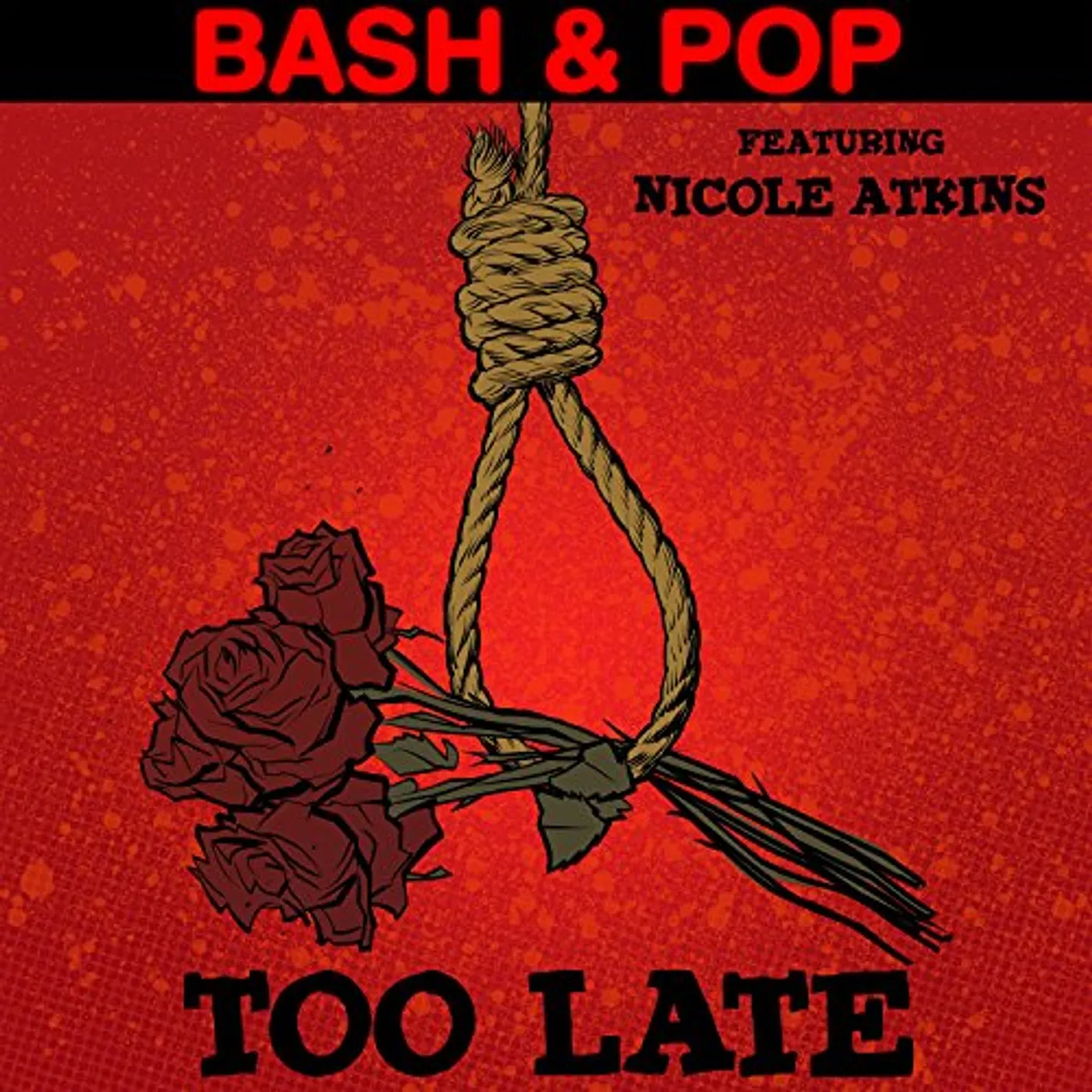 Bash & Pop Too Late Vinyl Record