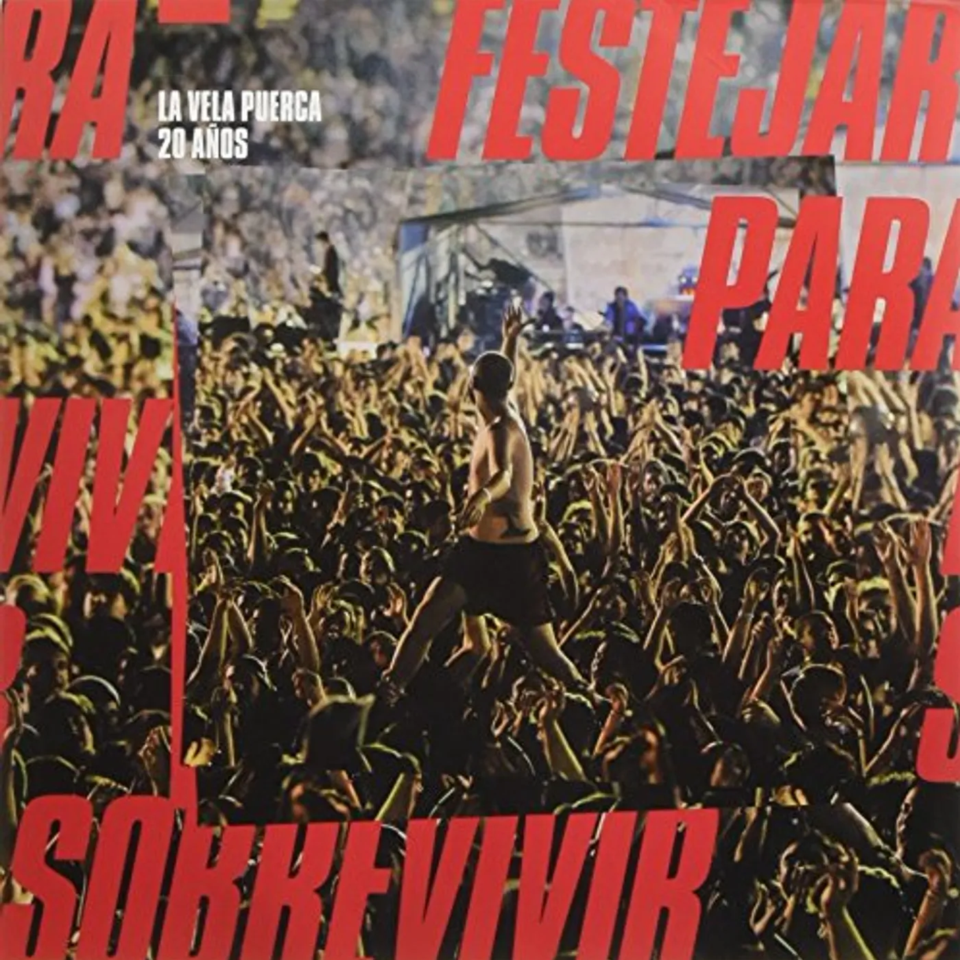 La Vela Puerca 20 ANOS FESTEJAR PARA SOBREVIVIR Vinyl Record