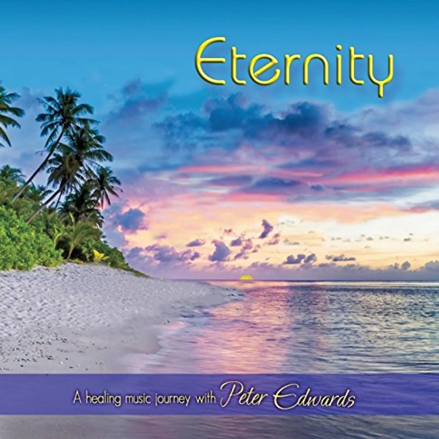 Peter Edwards ETERNITY CD