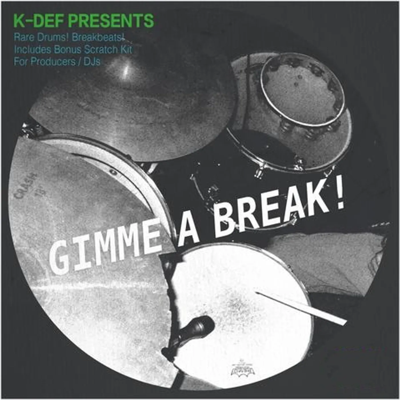 K-Def Presents Gimme A Break! / Various K-DEF PRESENTS GIMME A BREAK / VARIOUS Vinyl Record