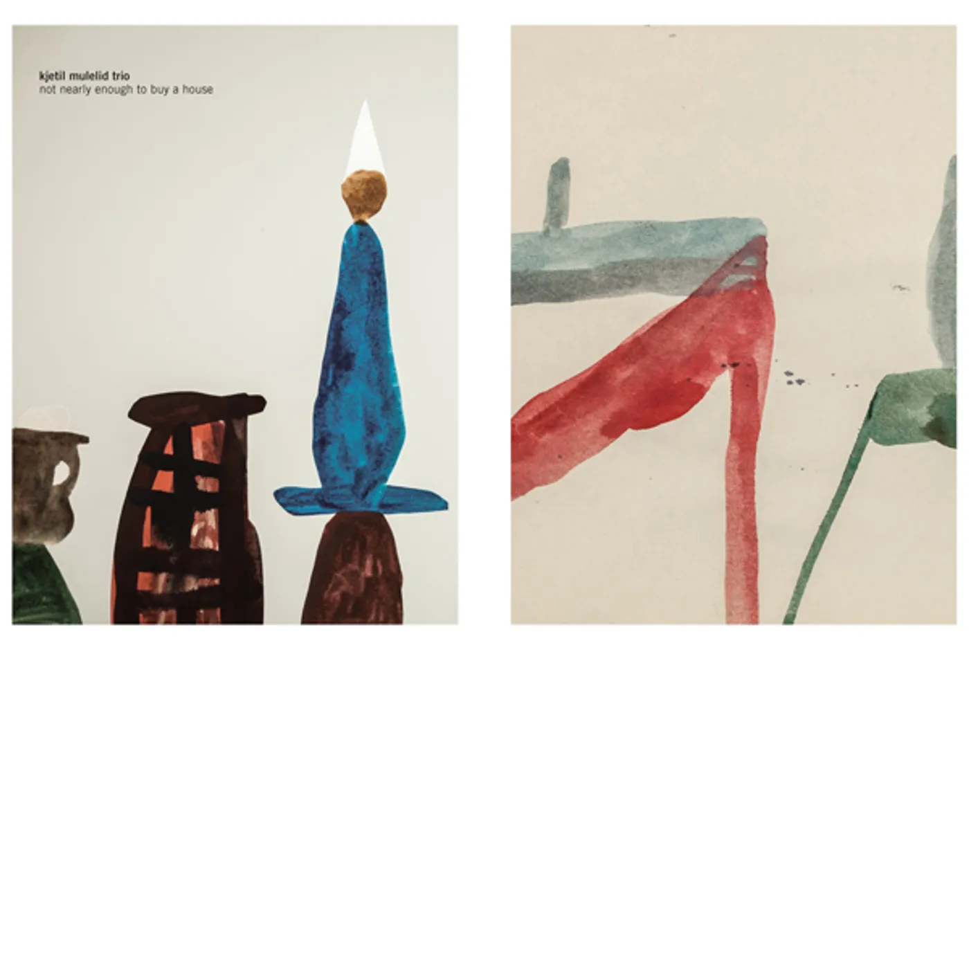 Kjetil Mulelid Not Nearly Enough To Buy A House Vinyl Record