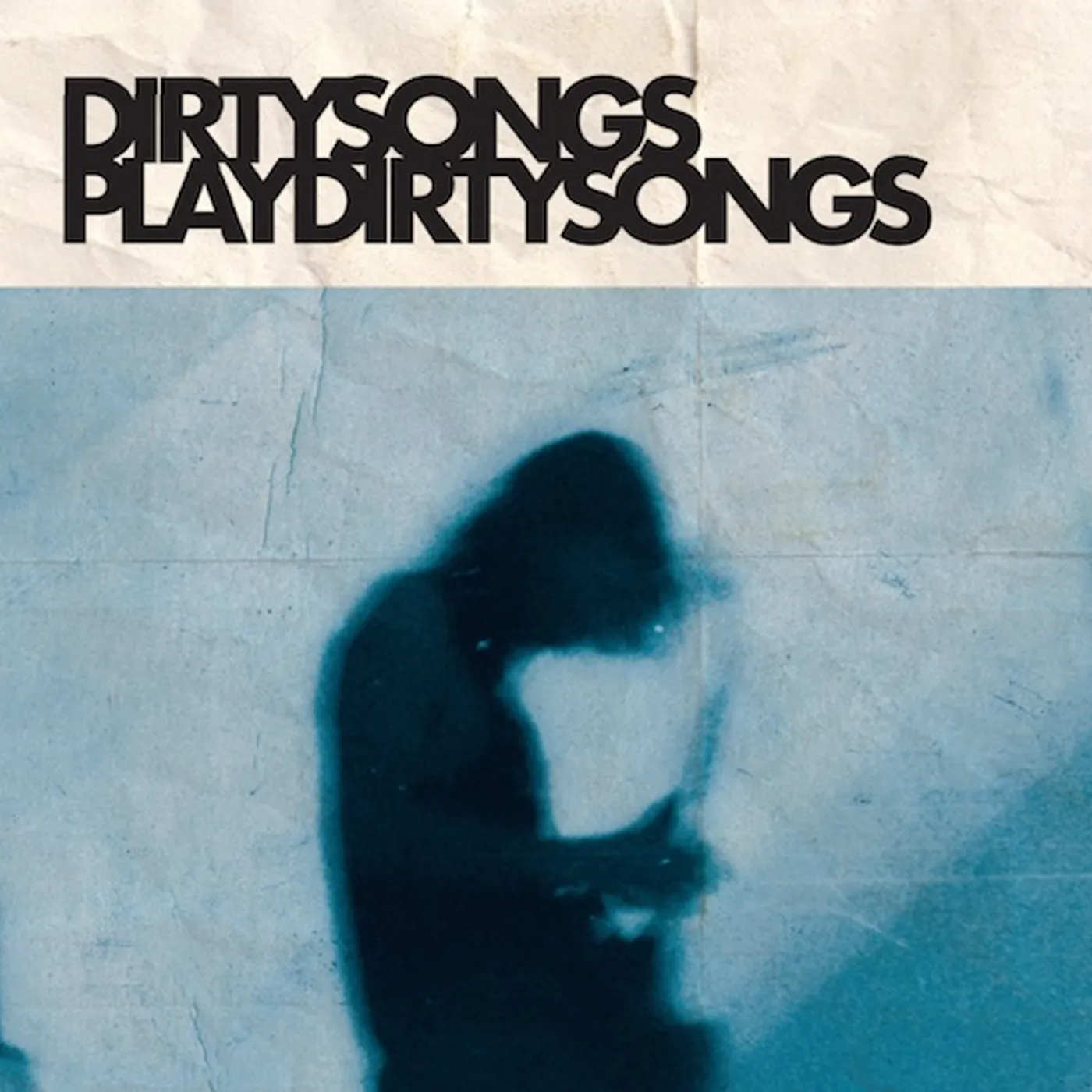 DIRTY SONGS PLAY DIRTY SONGS CD