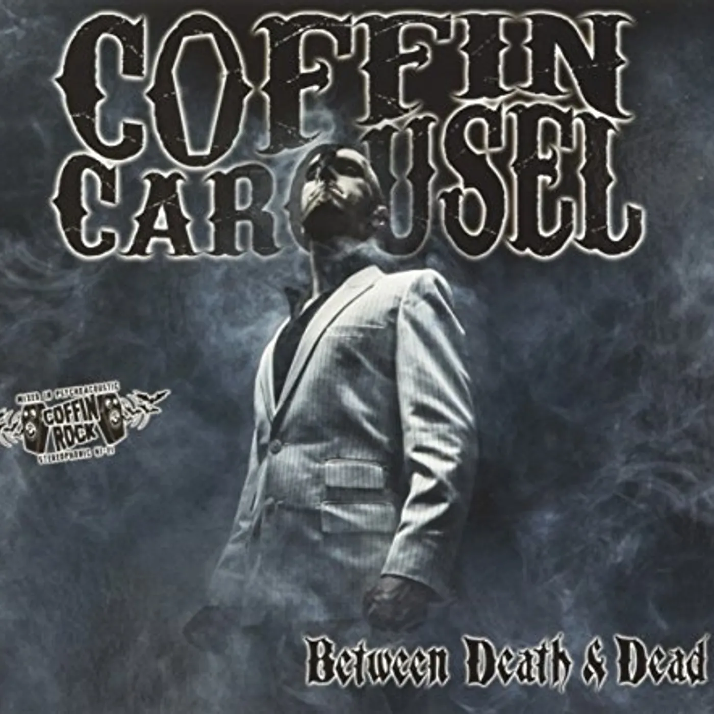 Coffin Carousel BETWEEN DEATH & DEAD CD