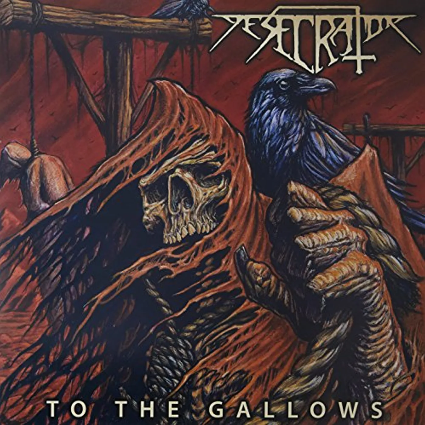 Desecrator TO THE GALLOWS CD