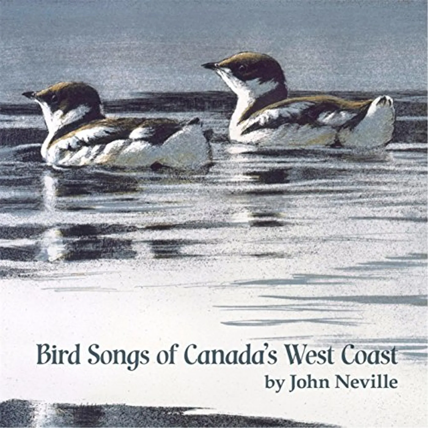 John Neville BIRD SONGS OF CANADA'S WEST COAST CD