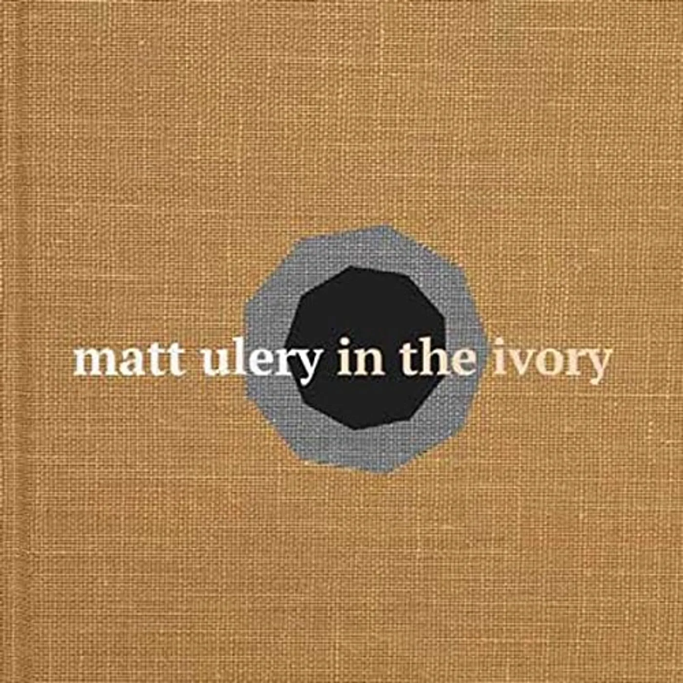 Matt Ulery IN THE IVORY CD