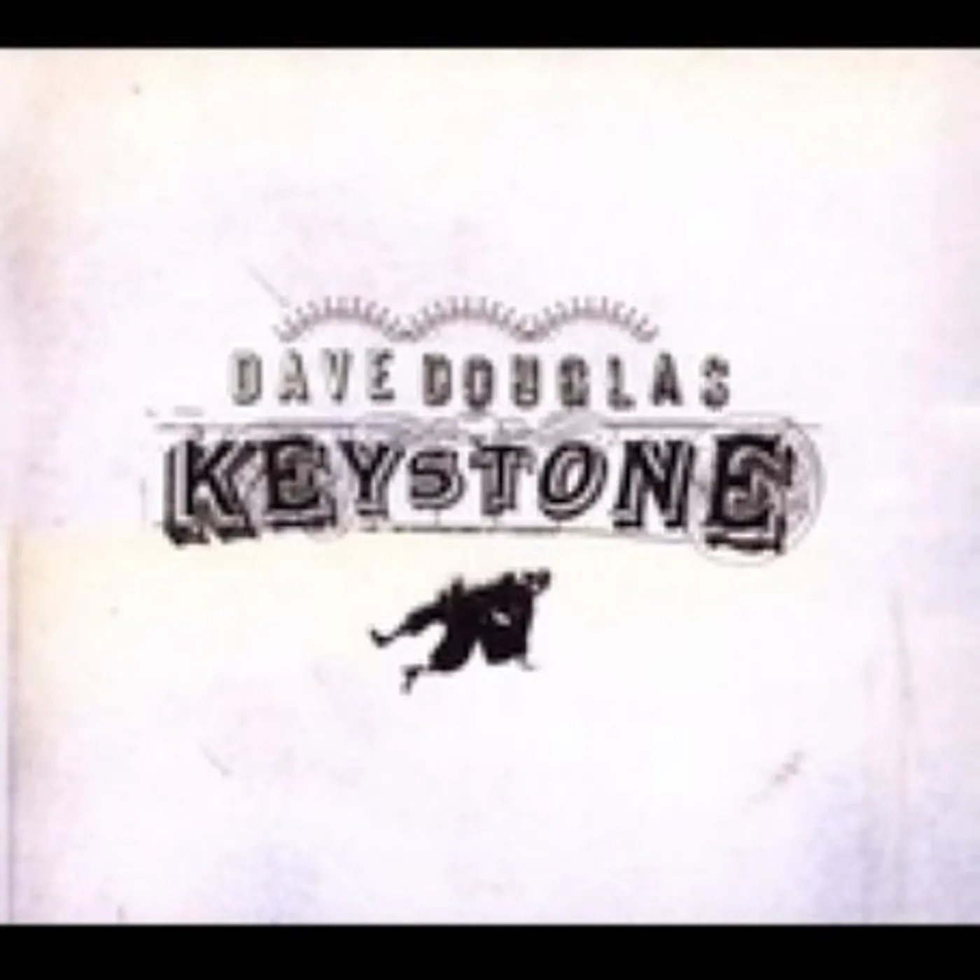 Dave Douglas & Keystone KEYSTONE CD