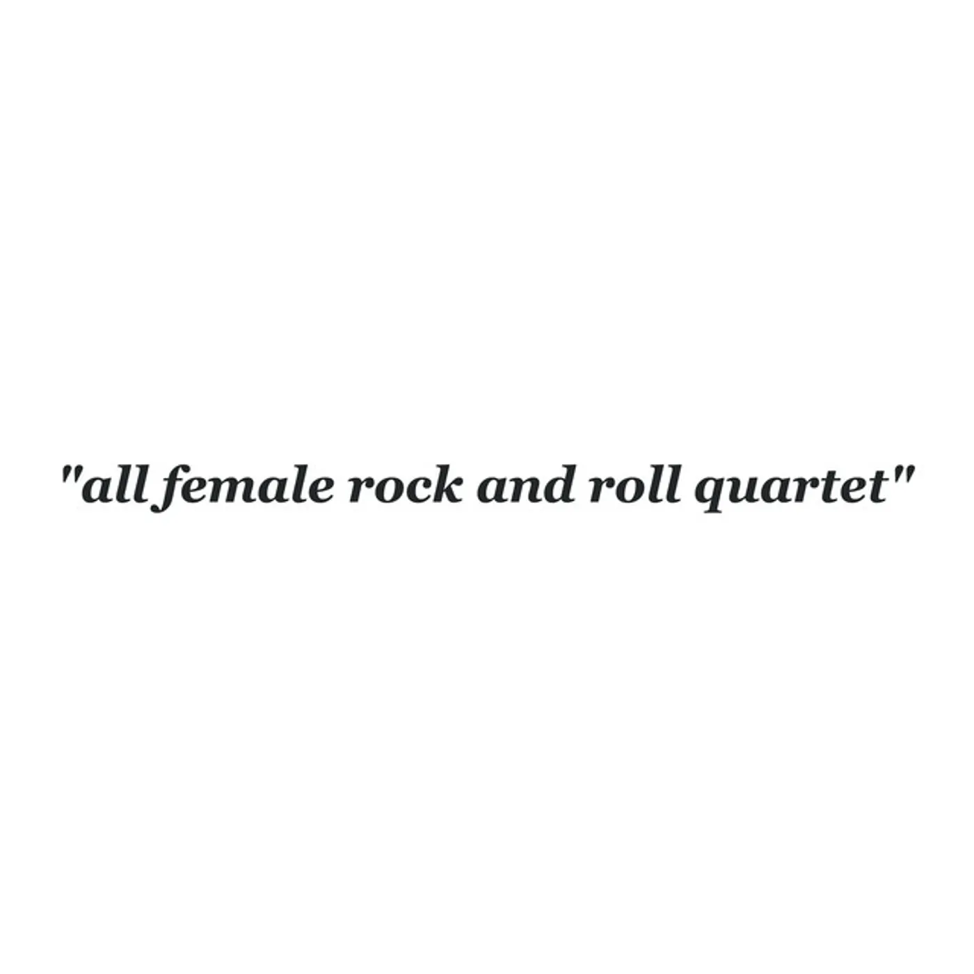 The She's ALL FEMALE ROCK AND ROLL QUARTET CD