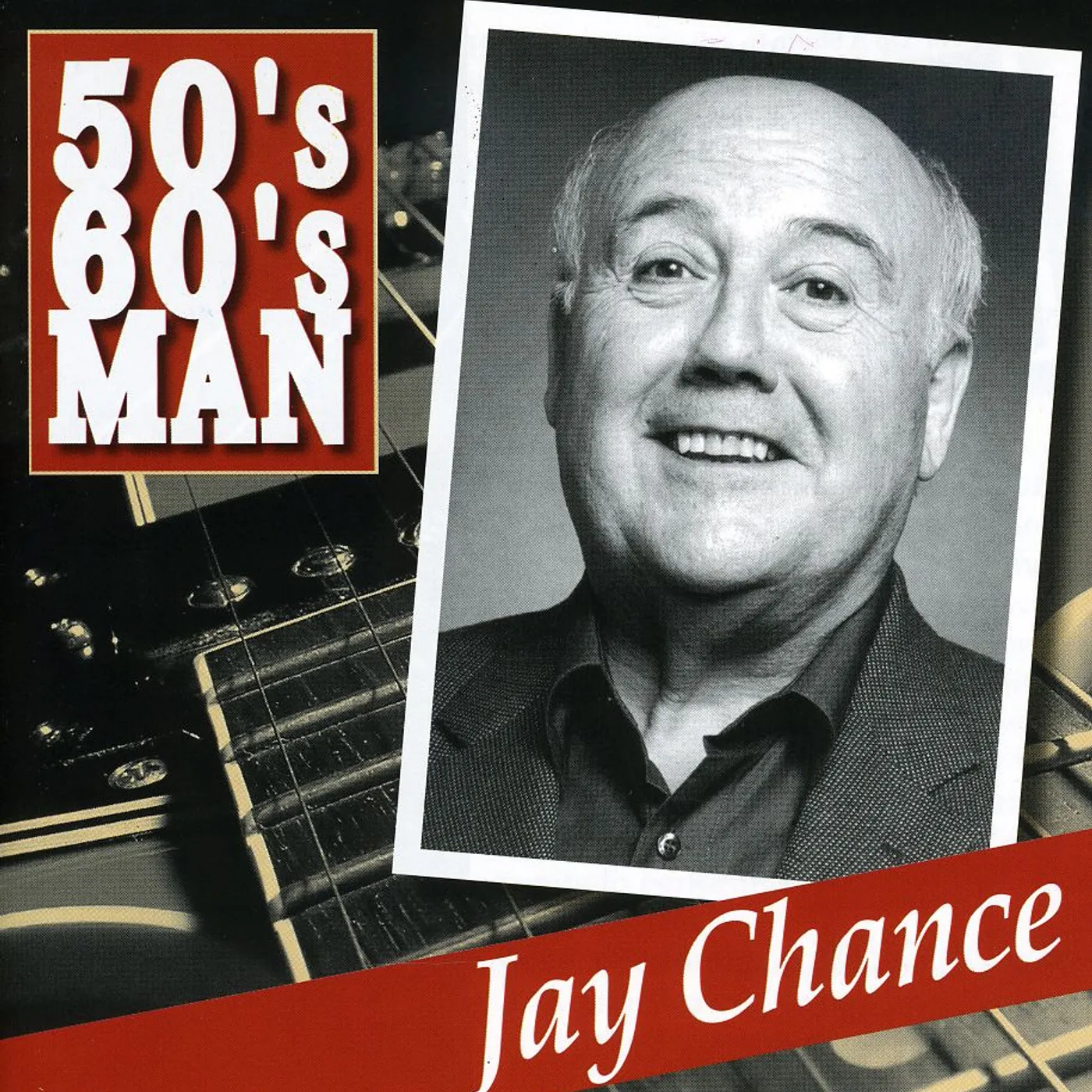Jay Chance 50S 60S MAN CD