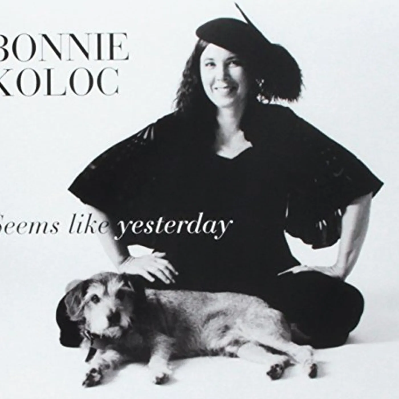 Bonnie Koloc SEEMS LIKE YESTERDAY CD