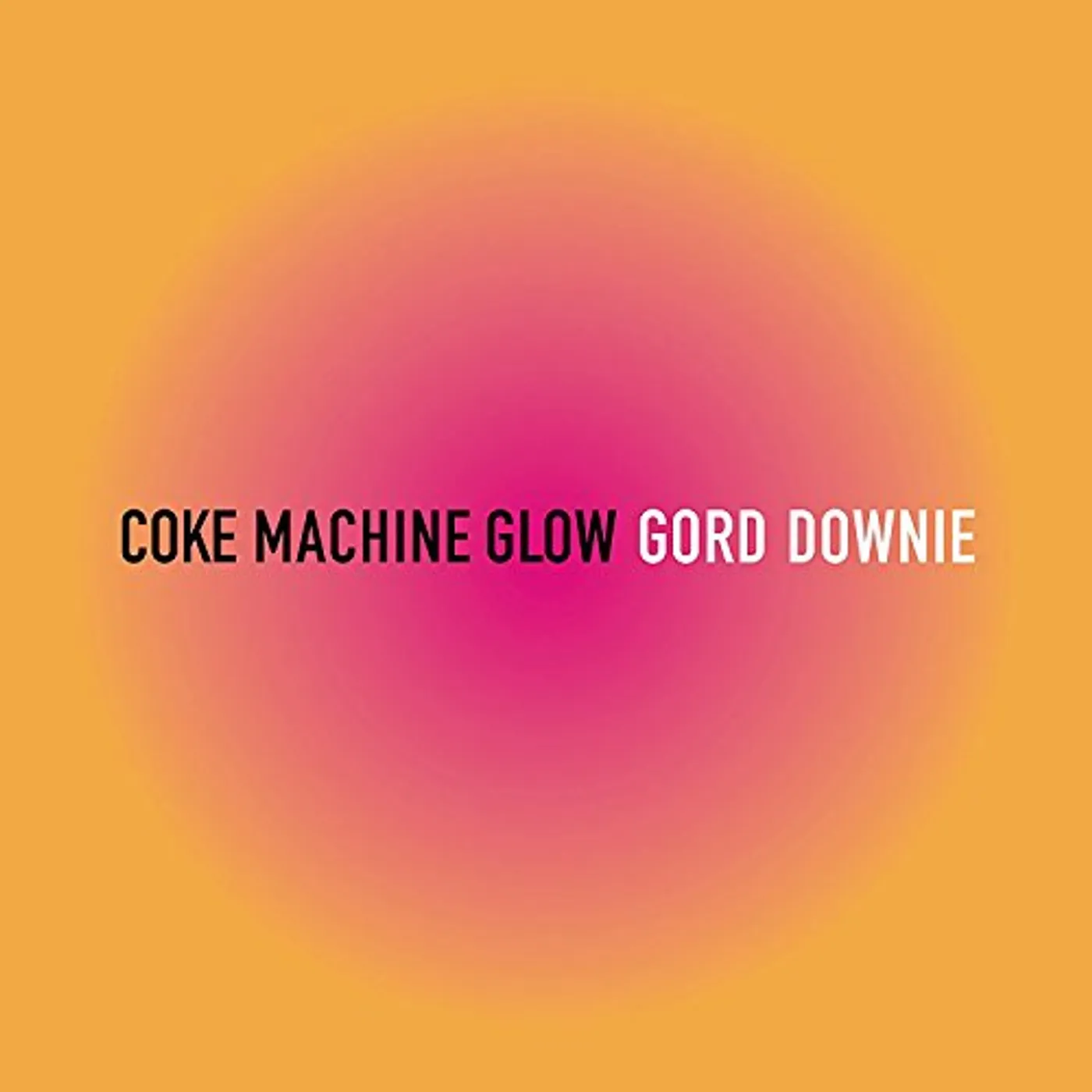Gord Downie Coke Machine Glow Vinyl Record