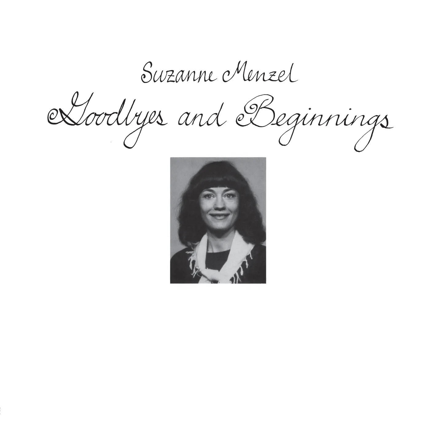 Suzanne Menzel Goodbyes and Beginnings Vinyl Record