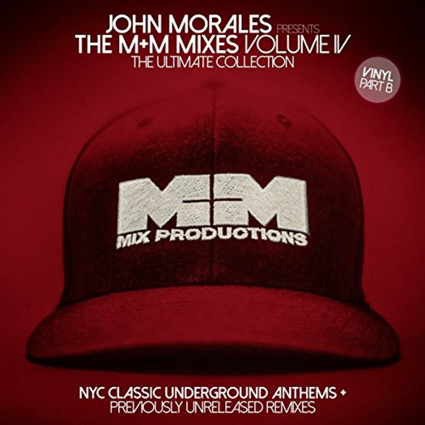 JOHN MORALES PRESENTS THE M+M MIXES 4 PART B / VAR Vinyl Record