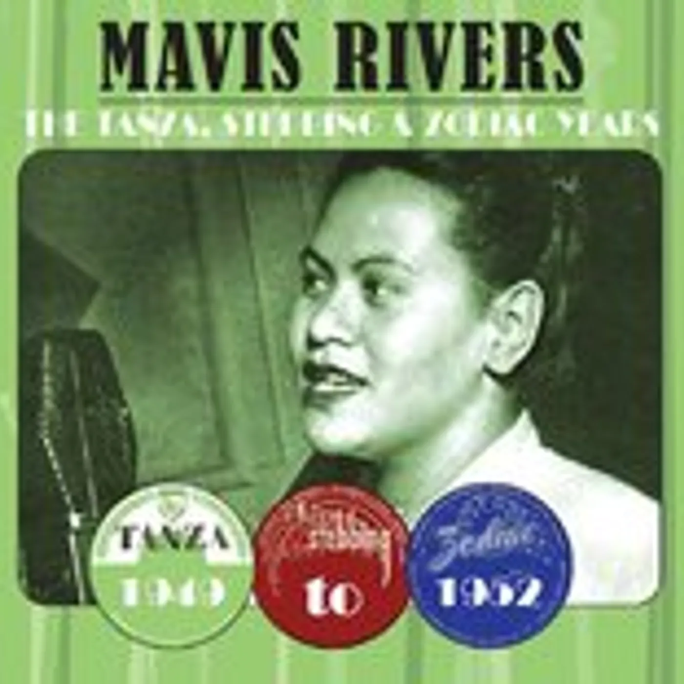 Mavis Rivers TANZA STEBBING & ZODIAC YEARS CD