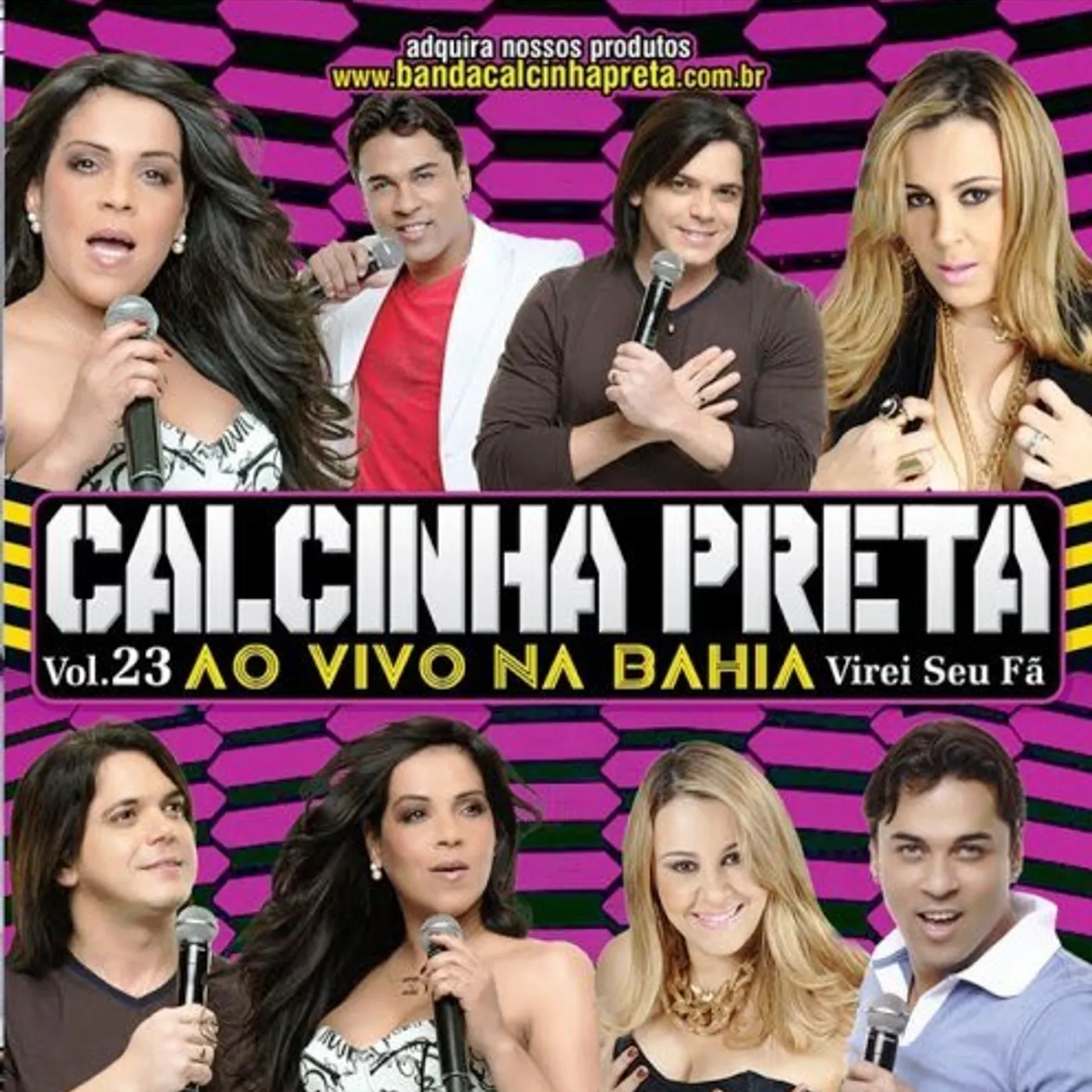 Calcinha Preta AO VIVO NA BAHIA: VIREI SEU FA V23 CD