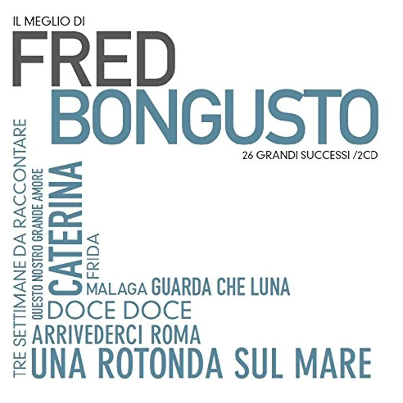 IL MEGLIO DI FRED BONGUSTO CD