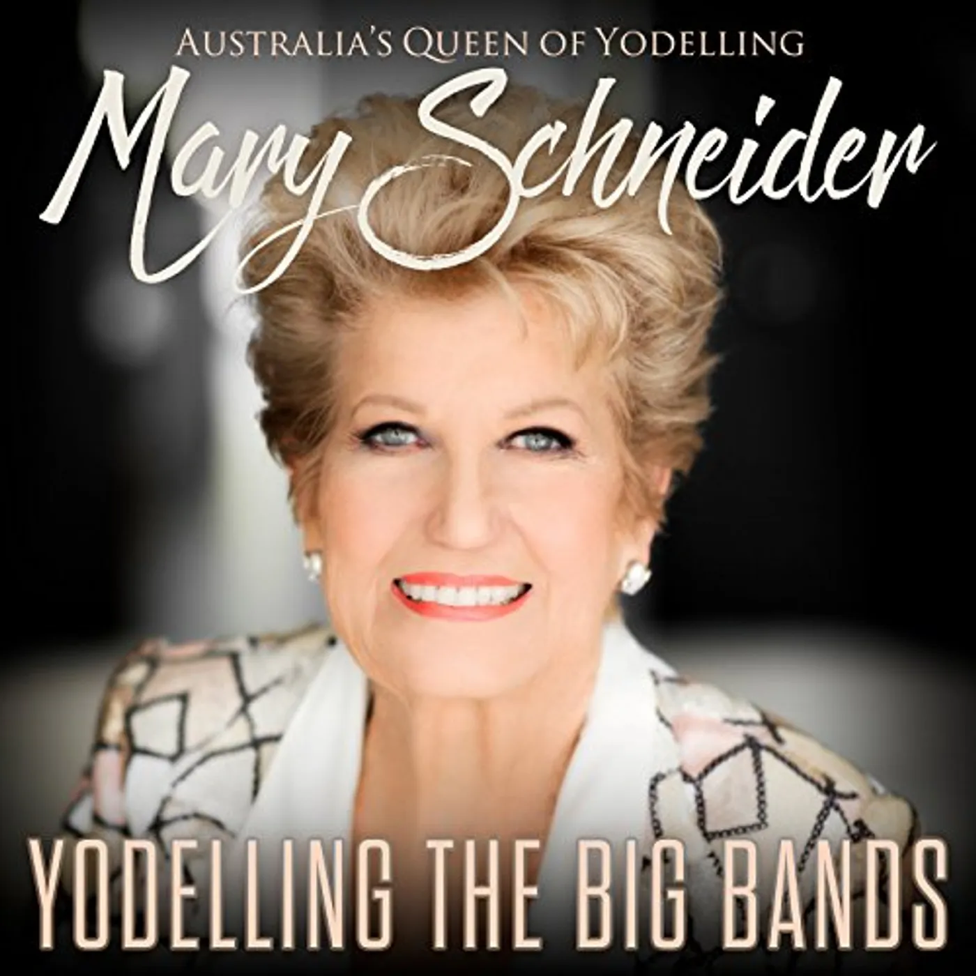 Mary Schneider YODELLING THE BIG BANDS CD