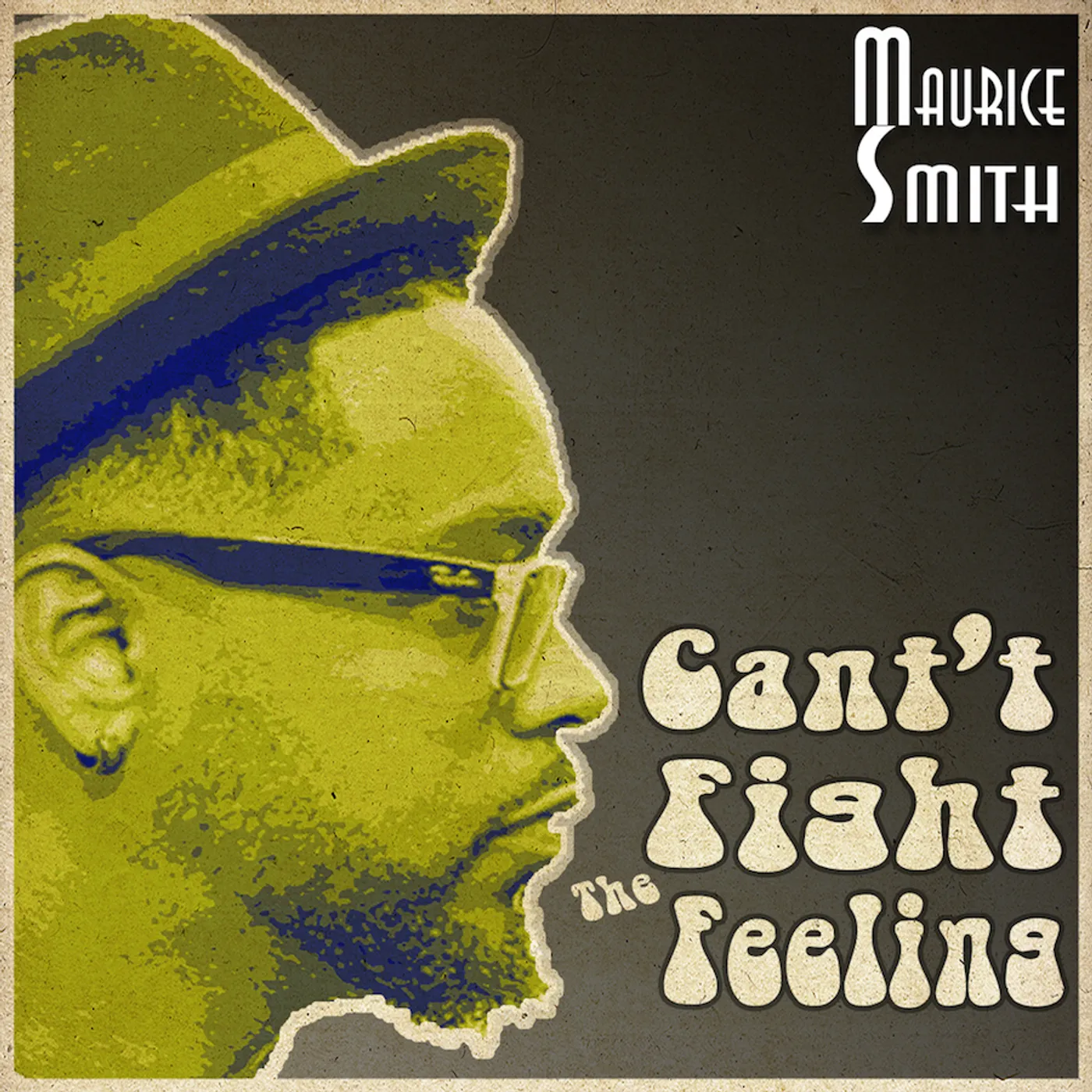 Maurice Smith CAN'T FIGHT THE FEELING Vinyl Record