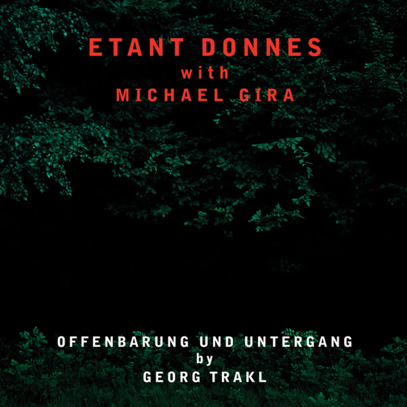 Etant Donnes & Michael Gira OFFENBARUNG UND UNTERGANG Vinyl Record