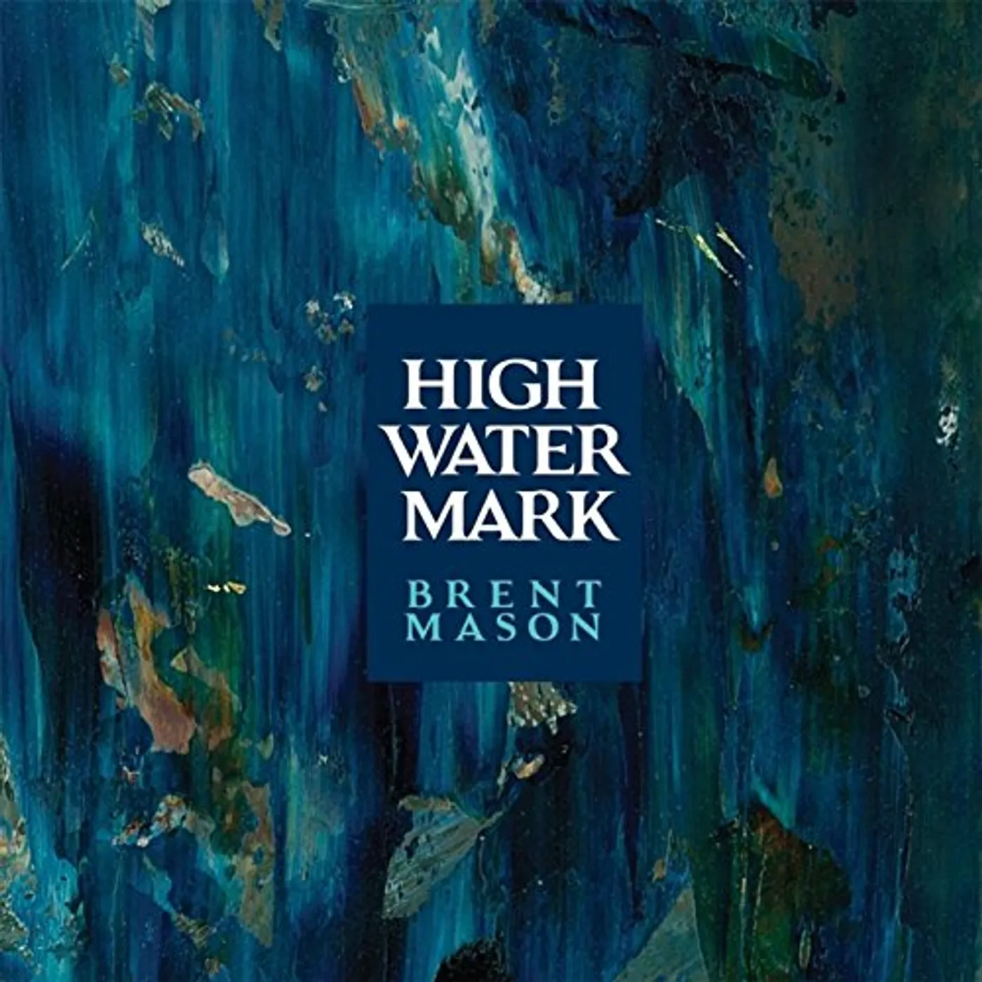 Brent Mason HIGH WATER MARK CD
