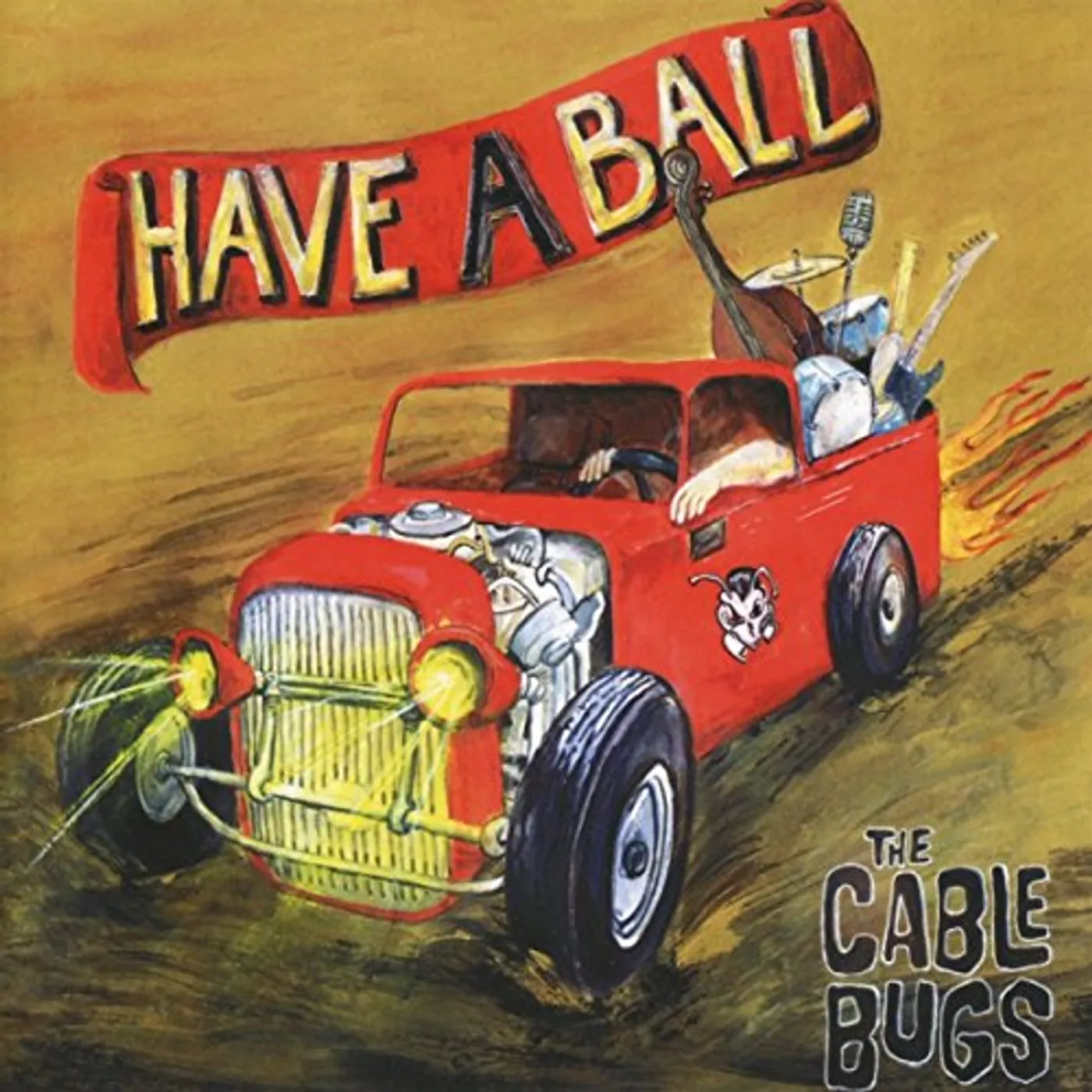The Cable Bugs HAVE A BALL CD