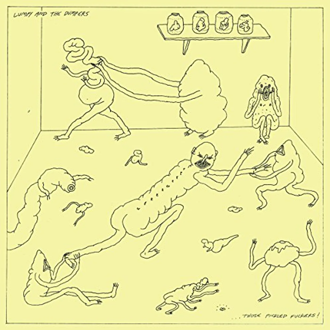 Lumpy And The Dumpers Those Pickled Fuckers Vinyl Record