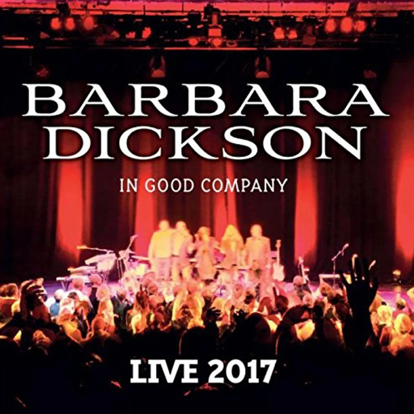 Barbara Dickson IN GOOD COMPANY CD