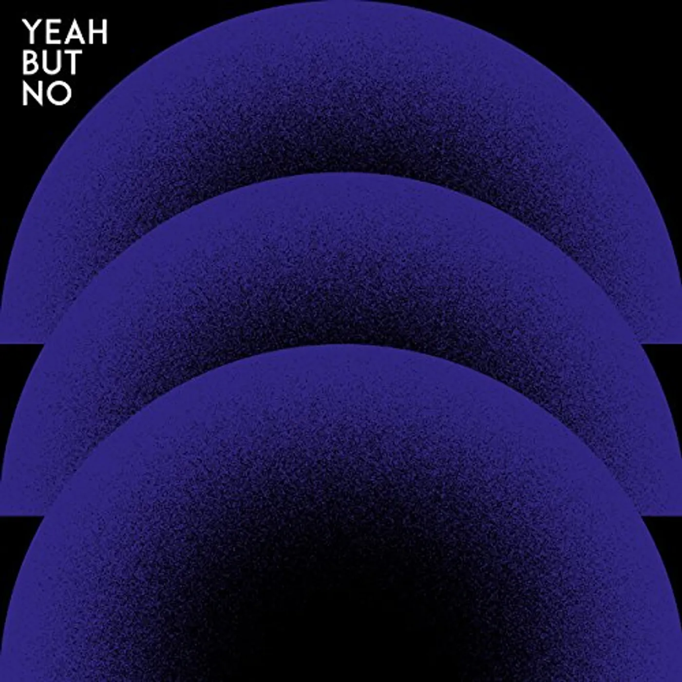 Yeah, but No! CD