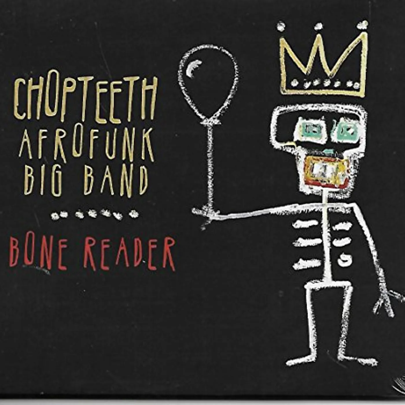 Chopteeth Afrofunk Big Band BONE READER CD