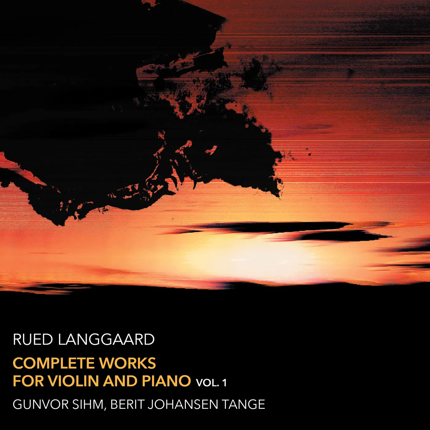 Langgaard / Sihm / Tange COMPLETE WORKS FOR VIOLIN & PIANO 1 Super Audio CD