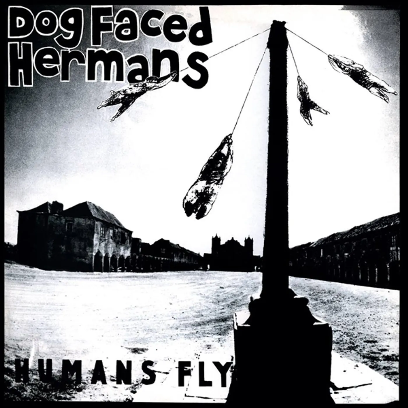 Dog Faced Hermans Humans Fly Vinyl Record
