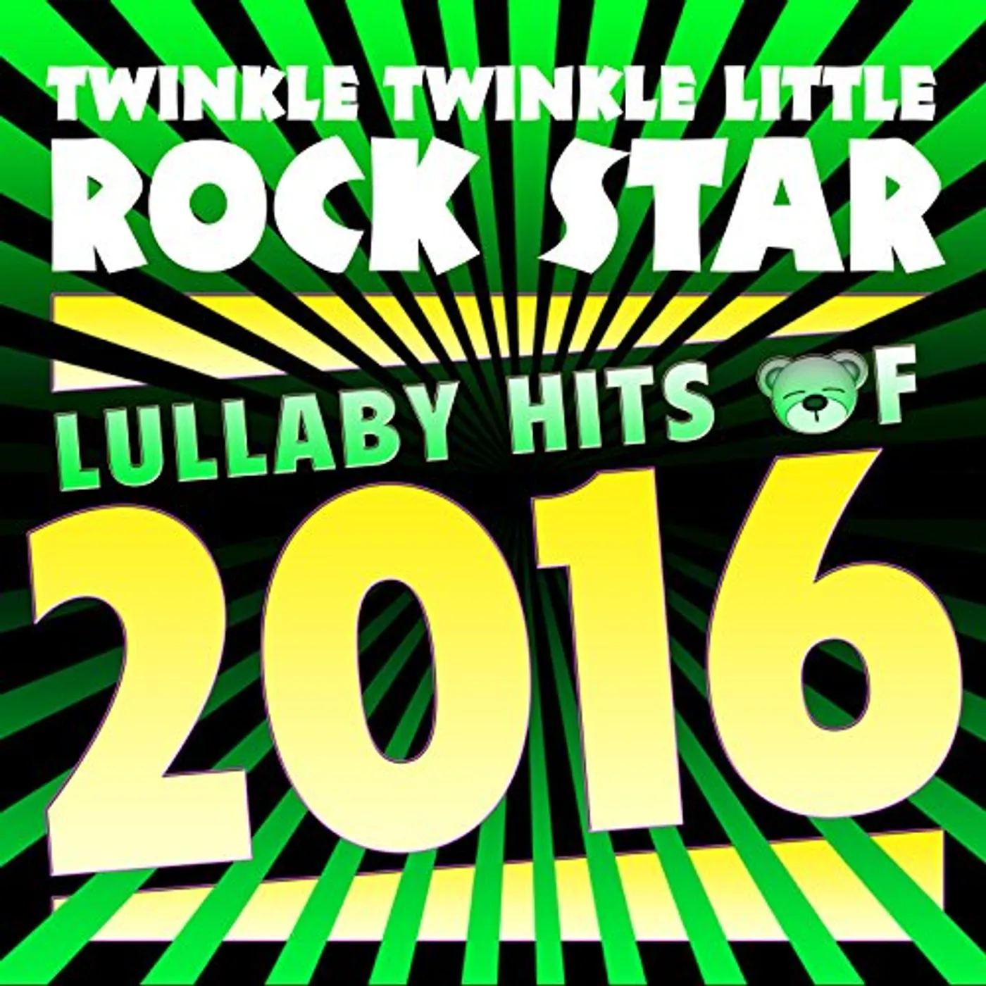 Twinkle Twinkle Little Rock Star LULLABY HITS OF 2016 (MOD) CD
